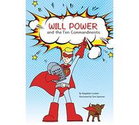 Will Power and the Ten Commandments