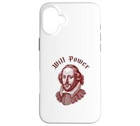 WILL POWER Funny William Shakespeare Literature Meme Case for iPhone 16 Plus