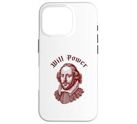 WILL POWER Funny William Shakespeare Literature Meme Case for iPhone 16 Pro