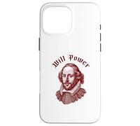 WILL POWER Funny William Shakespeare Literature Meme Case for iPhone 16 Pro Max