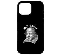 WILL POWER Funny William Shakespeare Literature Meme Case for iPhone 16 Pro Max