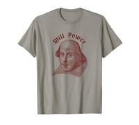 Will Power Funny William Shakespeare Literature Meme T-Shirt