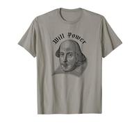 Will Power Funny William Shakespeare Literature Meme T-Shirt