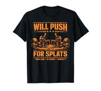 Will Push for Orange Splats Fitness Points Theory Cute Gym T-Shirt