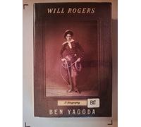Will Rogers: A Biography