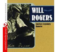 Will Rogers - America's Legendary Humorist (Digitally Remastered)