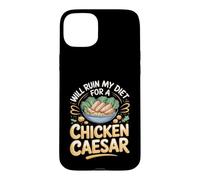 Will Ruin My Diet for a Chicken Caesar Salad Foodie Case for iPhone 15 Plus