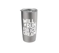 Will Run for Ice Cream - Funny Ice Cream Saying Stainless Steel Insulated Tumbler