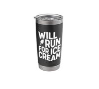 Will Run for Ice Cream - Funny Ice Cream Saying Stainless Steel Insulated Tumbler