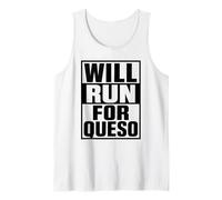 Will Run for Queso Funny Running Cheese Tex Mex Mexican Food Tank Top