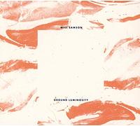 Will Samson - Ground Luminosity