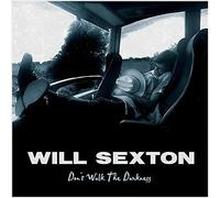 Will Sexton : Don't Walk the Darkness VINYL 12" Album (2020) NEW