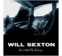 Will Sexton Don't Walk the Darkness (Vinyl) 12" Album (US IMPORT)