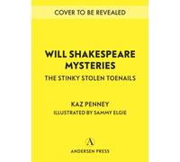 Will Shakespeare Mysteries: The Stinky Stolen Toenails