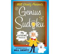 Will Shortz Presents Genius Sudoku: 200 Extreme Puzzles