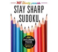 Will Shortz Presents Stay Sharp Sudoku: 200 Challenging Puzzles