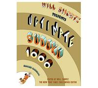 Will Shortz Presents Ultimate Sudoku: 1000 Wordless Crosswords