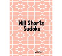 Will Shortz Sudoku: Vol 1