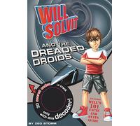Will Solvit and the Dreaded Droids (Bk. 4) (Will Solvit Novels)
