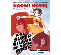 Will Supervillains Be on the Final?: Liberty Vocational Volume 1: 01