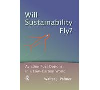 Will Sustainability Fly? : Aviation Fuel Options in a Low-Carbon World