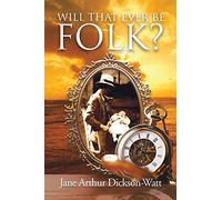 Will That Ever Be Folk?