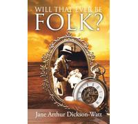 Will That Ever Be Folk?