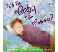 Will the Baby Stay Asleep?