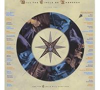 Will The Circle Be Unbroken: Vol.2 by Nitty Gritty Dirt Band (2002-07-25)