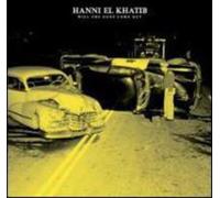 Hanni El Khatib - Will the Guns Come Out