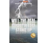 Will the Real Gospel Please Stand Up
