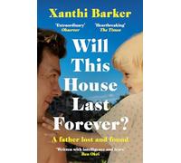 Will This House Last Forever?: 'Heartbreaking, beautifully written' The Times