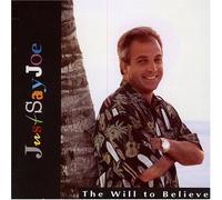 Will to Believe by Just Say Joe