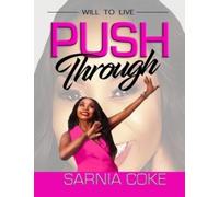 Will to Live Push Through