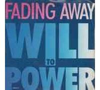 Will to Power - Fading away (1989) / Vinyl single [Vinyl-Single 7'']