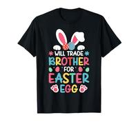 Will Trade Brother for Easter Egg T-Shirt