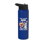 Will Trade Mom for Easter Candy Easter Bunny Fist Stainless Steel Insulated Water Bottle