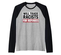 Will Trade Racists For Refugees Immigrants Mexico Chicano Raglan Baseball Tee