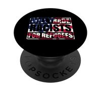 Will Trade Racists For Refugees Immigrants USA Flag Chicano PopSockets Adhesive PopGrip