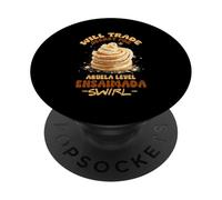 WILL TRADE SECRET FOR ABUELlevel ENSAIMADA SWIRL PopSockets Adhesive PopGrip