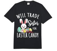 Will Trade Sister for Some Easter Candy Bunny Egg Hunter Comfort Colors Adult Heavyweight T-Shirt