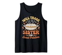 Will Trade Sister For Sweet Potatoes Sibling Joke Tank Top
