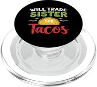 Will Trade Sister For Tacos Funny Taco PopSockets PopGrip for MagSafe