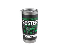 Will Trade Sister for Tractor Stainless Steel Insulated Tumbler