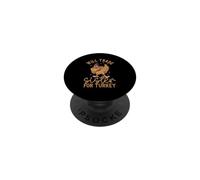 Will Trade Sister For Turkey Funny Thanksgiving Day Pilgrim PopSockets Adhesive PopGrip