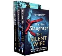 Will Trent Series By Karin Slaughter 3 Books Collection Set (The Silent Wife, After That Night & This is Why We Lied [Hardback])