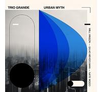 Will Vinson, Gilad Hekselman & Nate Wood - Trio Grande: Urban Myth [VINYL]