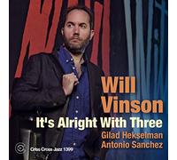 Will Vinson - It's Alright With Three