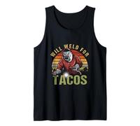 Will Weld for Tacos Welder Funny Welding Costume Weld Taco Tank Top