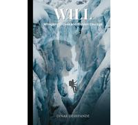 Will: Whispers of Love and Hidden Courage: 1
